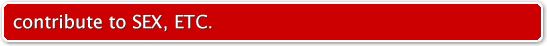 Contribute to SEX, ETC. Banner